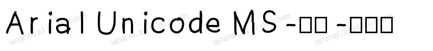 Arial Unicode MS-普通字体转换
